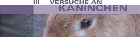 Versuche an Kaninchen bei LPT